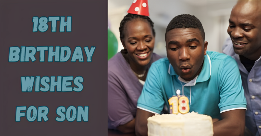 18th Birthday Wishes For Son