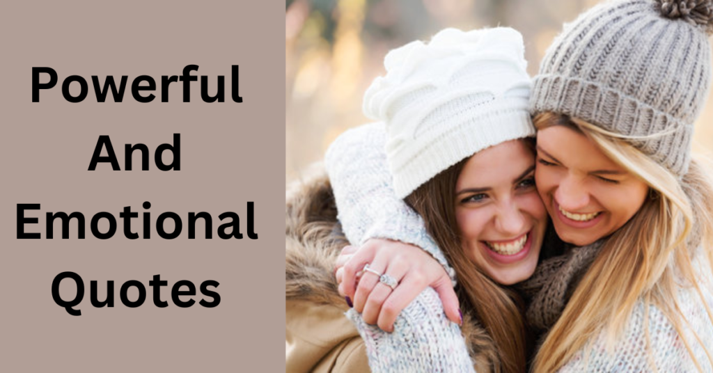 Powerful And Emotional Quotes For Best Friend