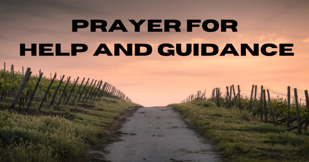 Prayer For Help And Guidance