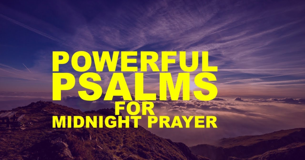 Psalms For Midnight Prayer