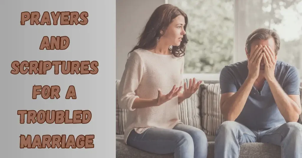 120+ Prayers And Scriptures
For A Troubled Marriage