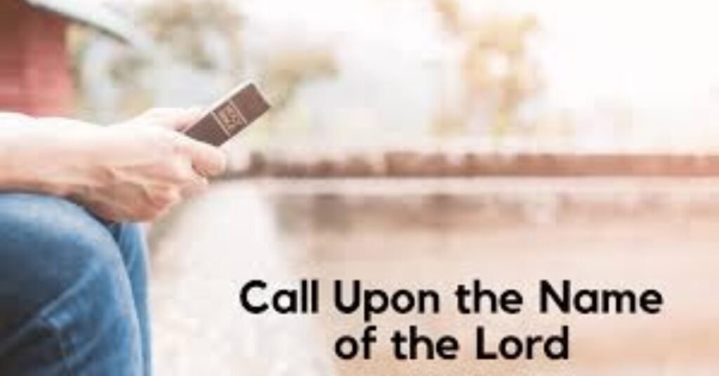 Call Upon God’s Name