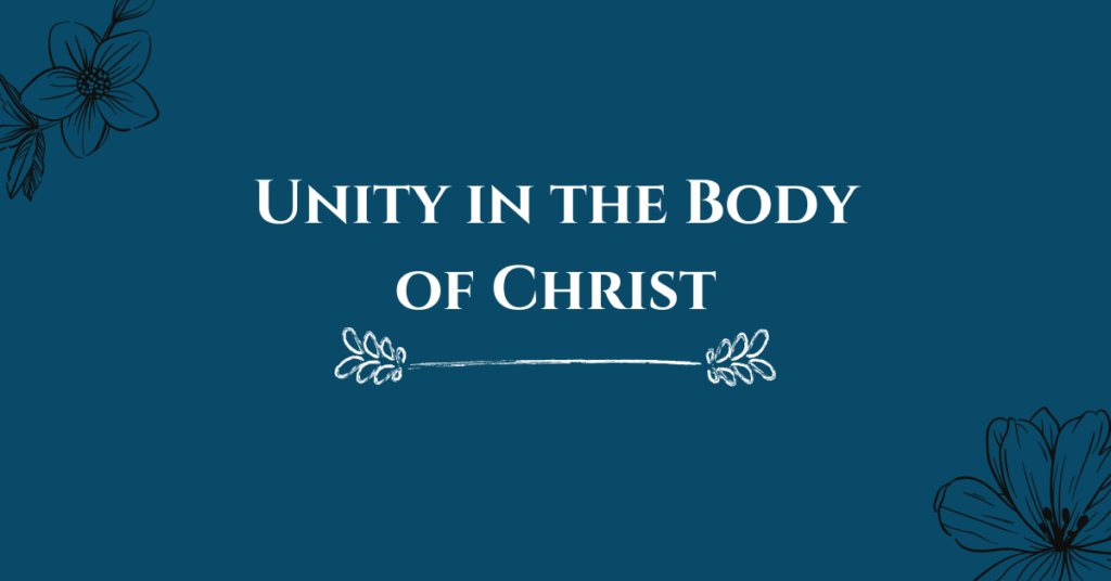 8. Unity in the Body of Christ