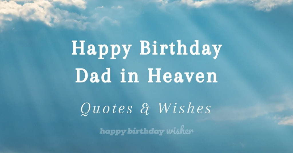 /Happy Birthday Quotes For Deceased Dad / Mom