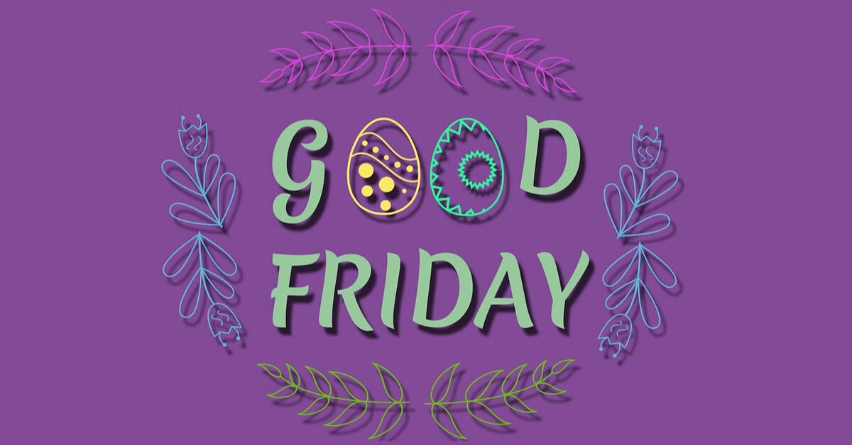 Blessed Good Friday Quotes, Wishes And Prayers