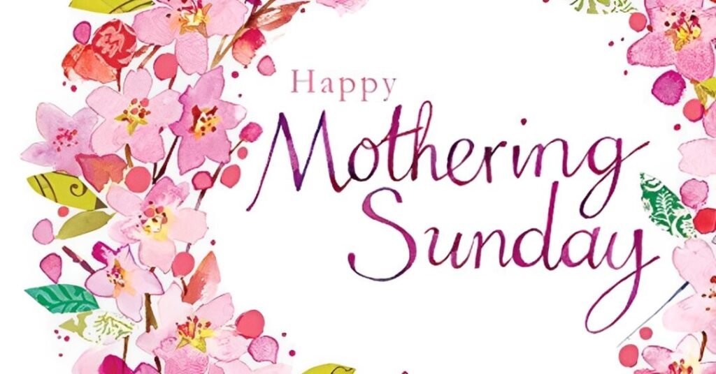 Happy Mothering Sunday Wishes