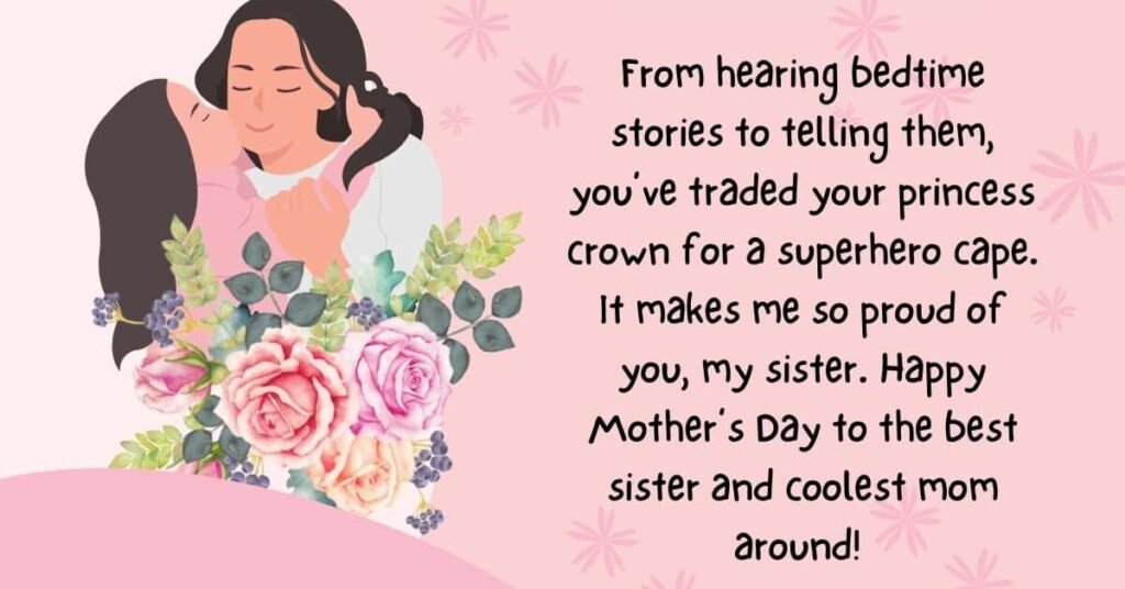 Happy Mother’s Day Quotes For A Sister