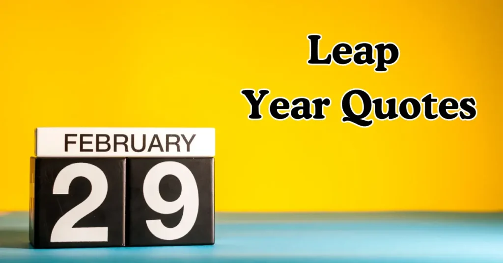 Leap Year Quotes