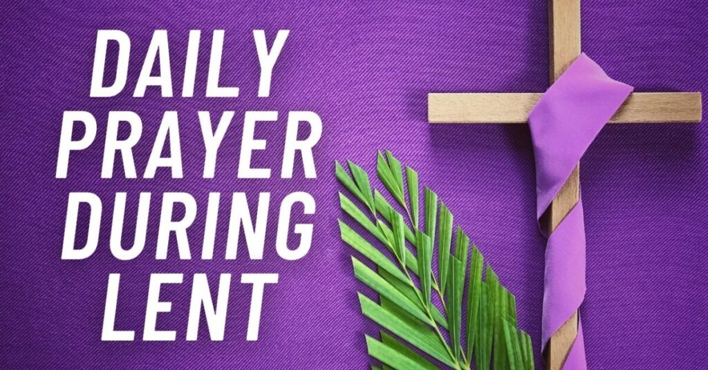 daily prayers for lent