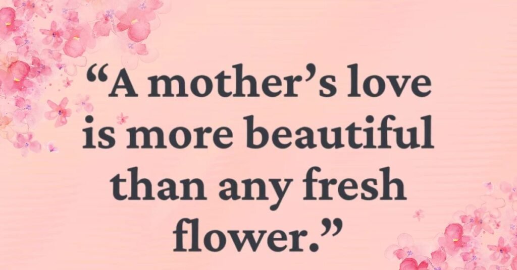 Quotes For Mom