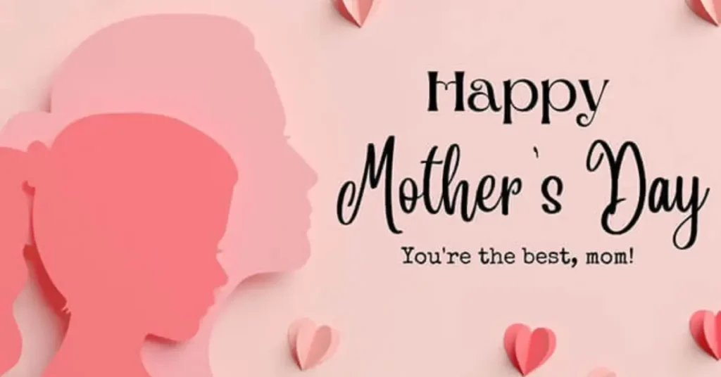 Short And Sweet Happy Mother’s Day Quotes