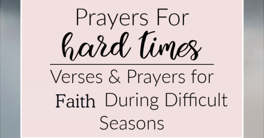 Short Prayer for Faith During Hard Times