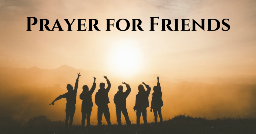 Short Prayer for Friends