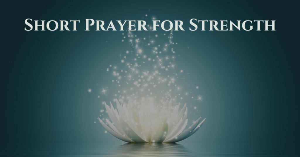 Short Prayer for Strength