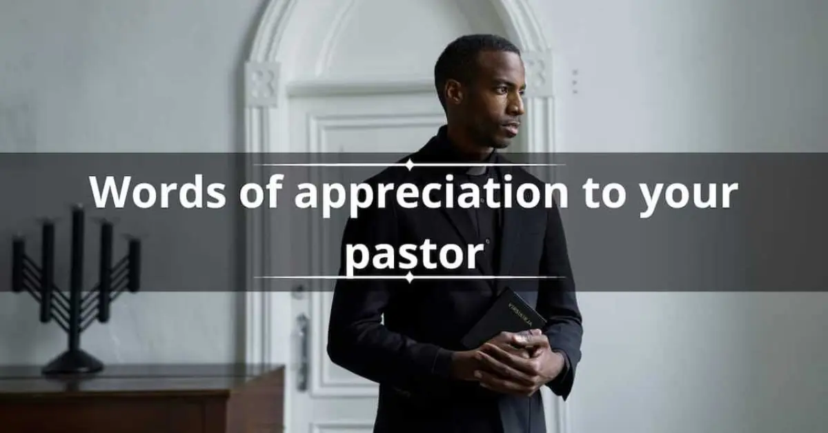 100 Inspirational Words For Pastor Appreciation With Scriptures