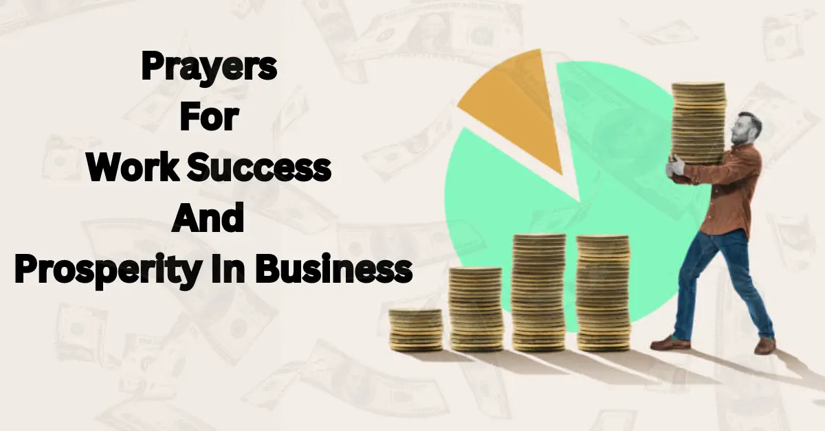 85 Powerful Short Prayers For Work Success And Prosperity In Business