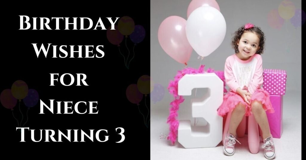 Birthday Wishes for Niece Turning 3