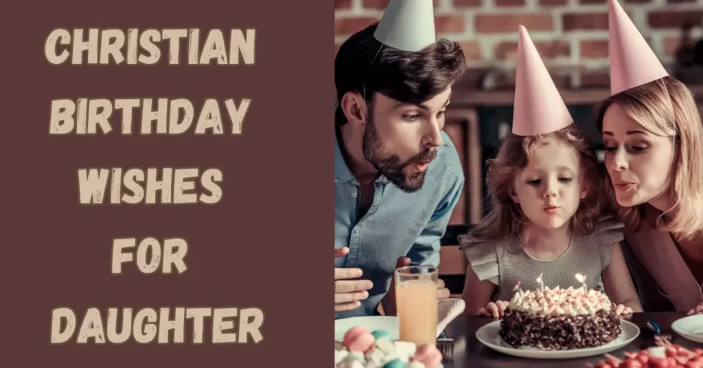 Christian Birthday Wishes For Daughter