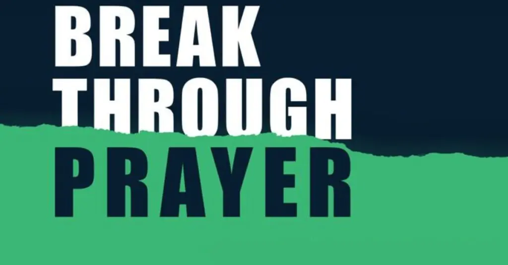 Dangerous Prayer For Breakthrough