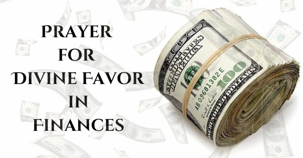 Prayer for Divine Favor in Finances