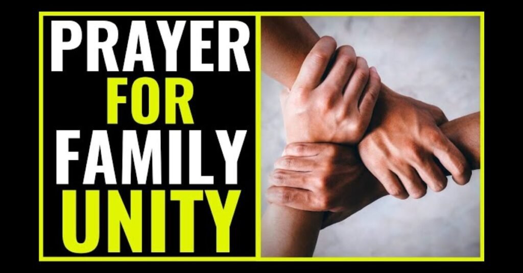 Prayer for Family Unity