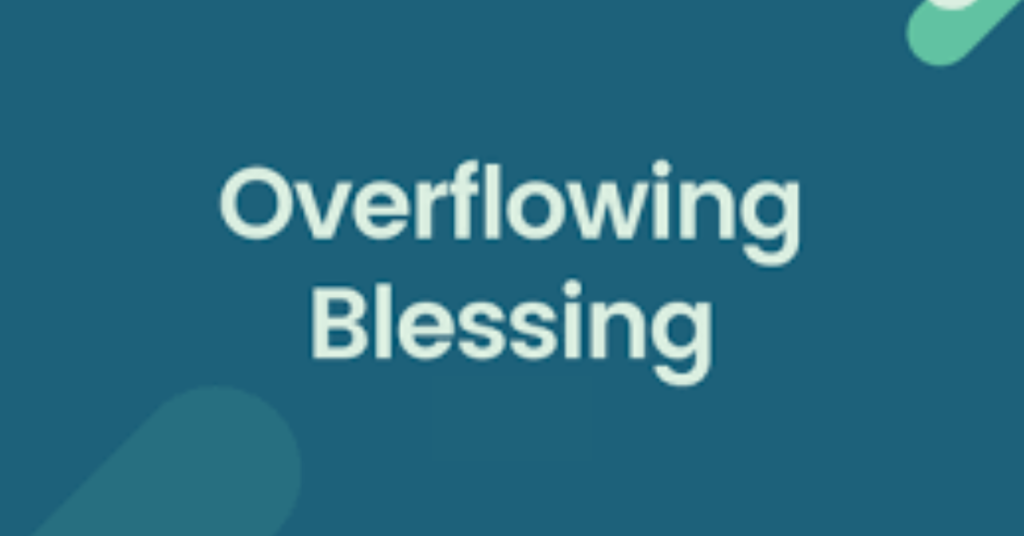 Prayer for Overflowing Blessings