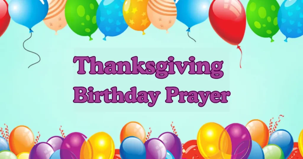 Thanksgiving Birthday Prayer