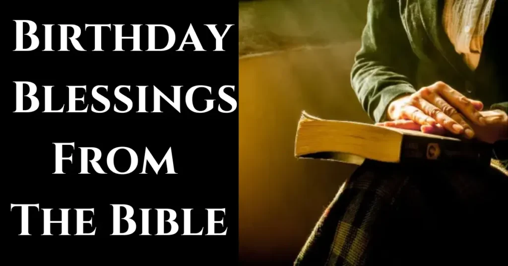 Birthday Blessings From The Bible