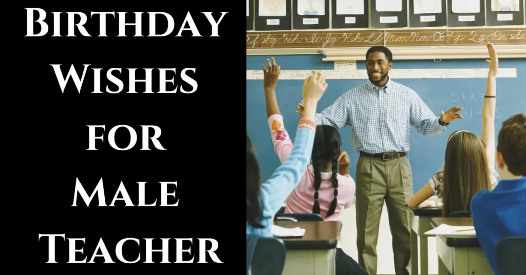 Birthday Wishes for Male Teacher