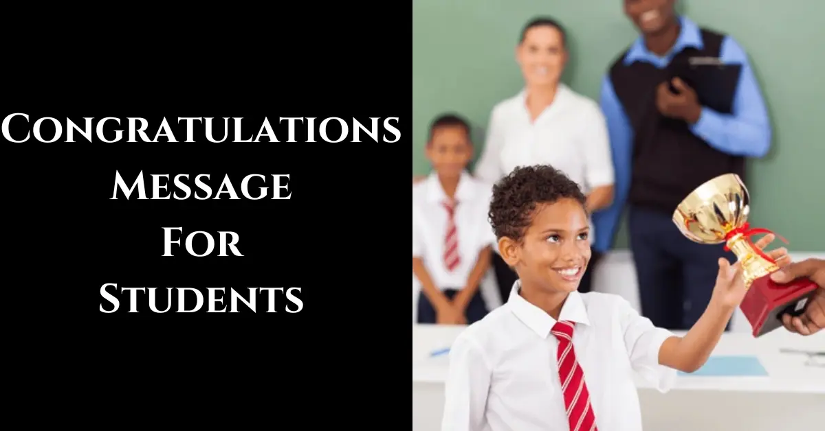 Heartfelt Congratulations Message For Students Achievement, Results And Award