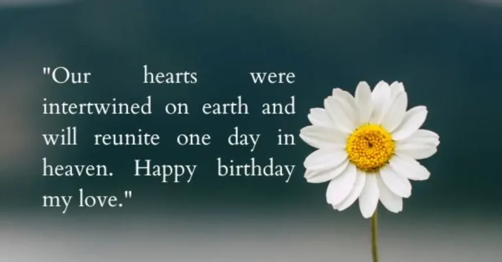 Lovely Birthday Messages for Someone Dear in Heaven