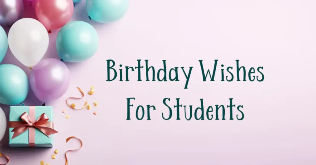 Short Motivational Birthday Wishes For Students From Teacher