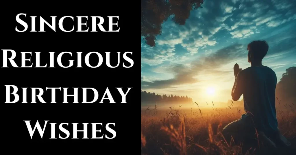 Sincere Religious Birthday Wishes