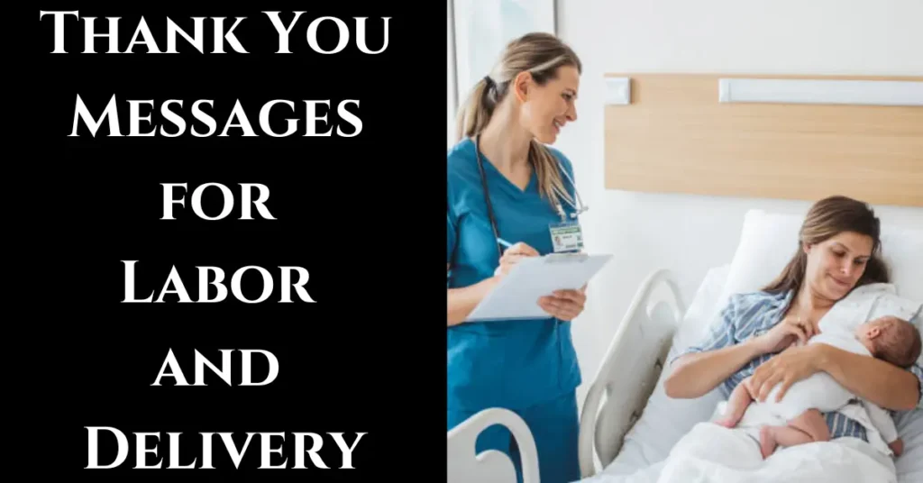 Thank You Messages for Labor and Delivery