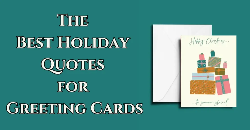 The Best Holiday Quotes for Greeting Cards