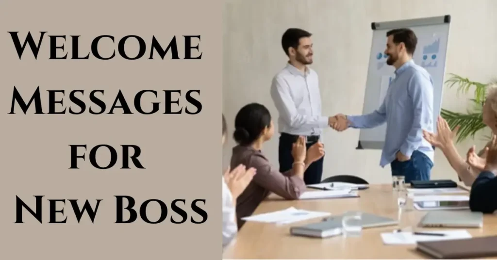 Welcome Messages for New Boss