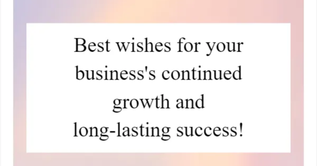 Best Professional Wishes For Success In Business And Growth