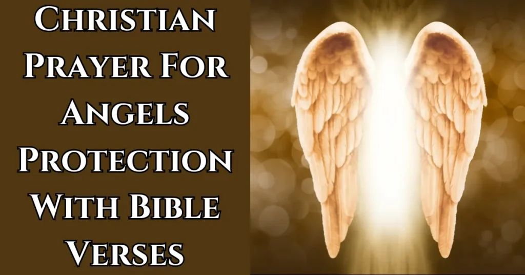 Christian Prayer For Angels Protection With Bible Verses