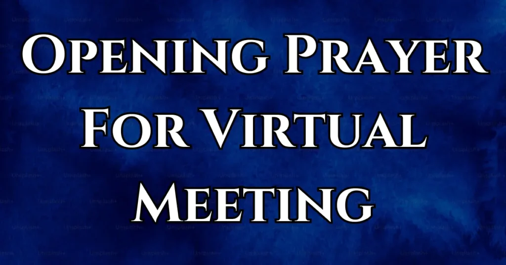 Opening Prayer For Virtual Meeting