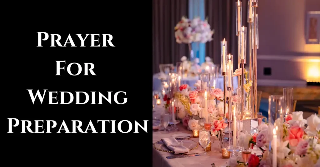 Prayer For Wedding Preparation