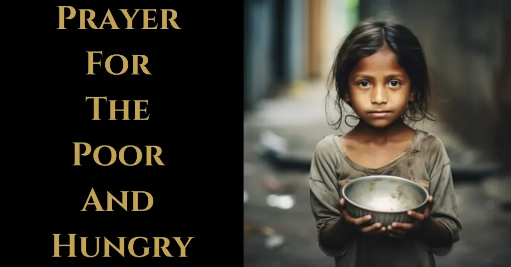 Prayer For The Poor And Hungry