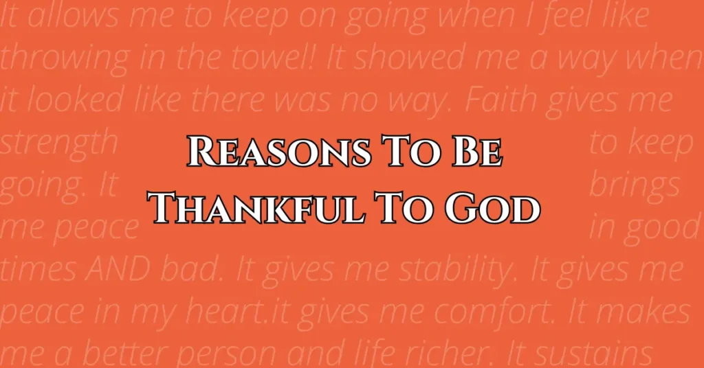 Reasons To Be Thankful To God