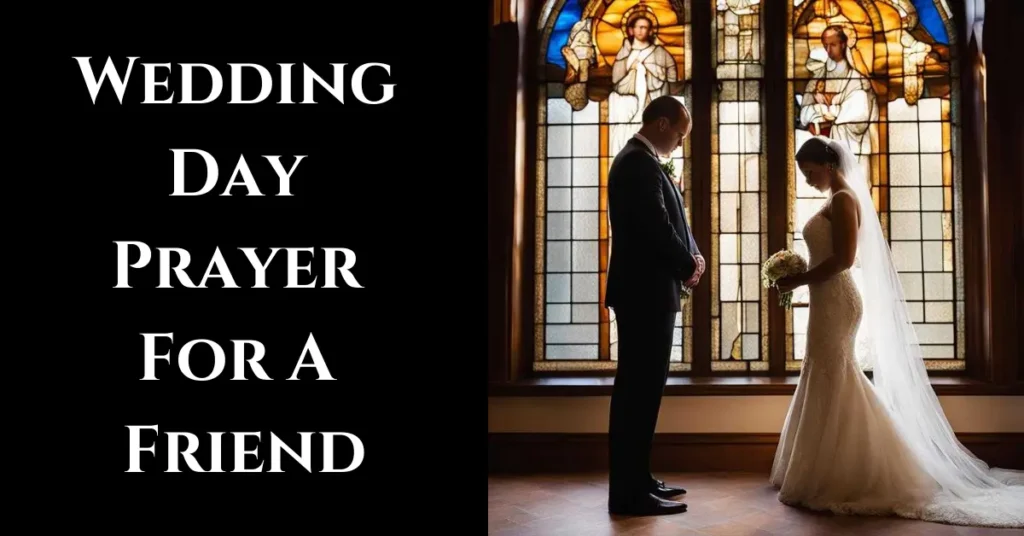 Wedding Day Prayer For A Friend