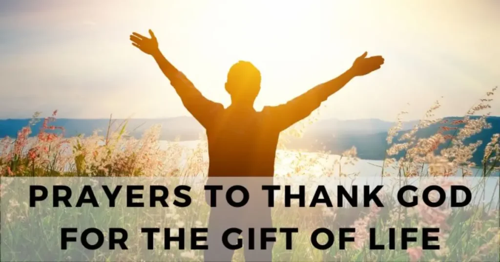 Prayer To Thank God For The Gift Of Life