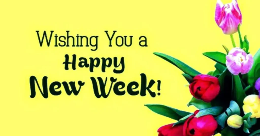 Happy New Week Wishes For Customers