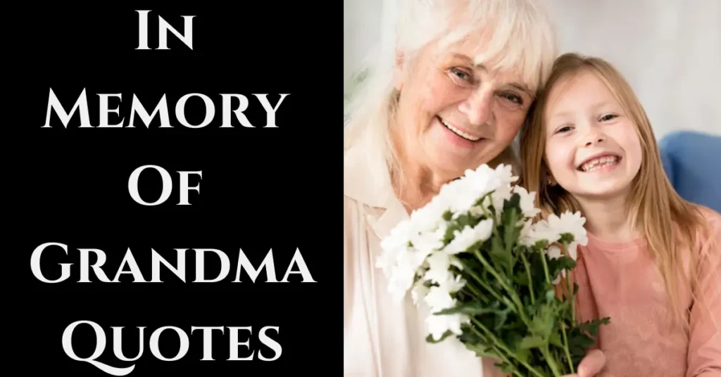 In Memory Of Grandma Quotes