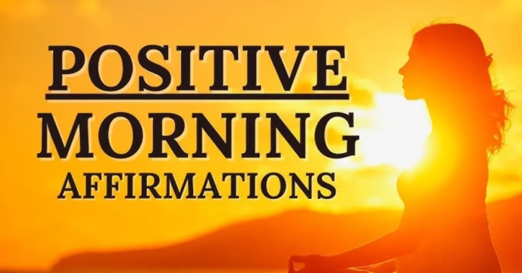 Positive Morning Affirmations