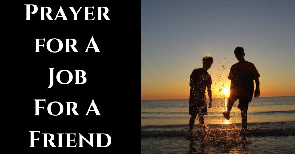 Prayer for A Job For A Friend