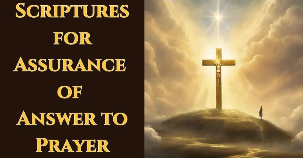 Scriptures for Assurance of Answer to Prayer