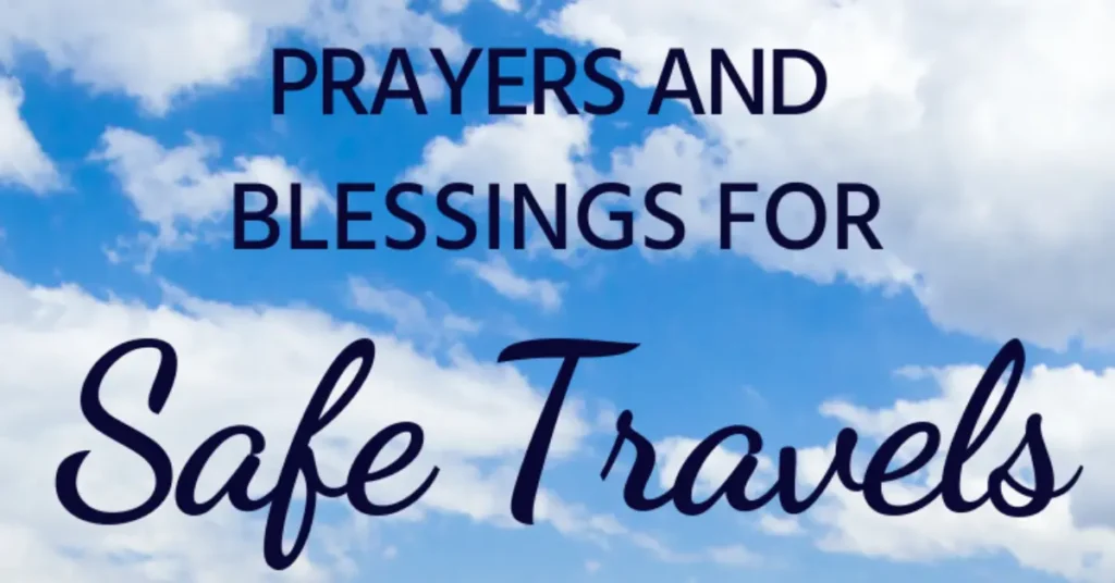 100 Short Prayers for Safe Travel And Protection For Family, Loved One